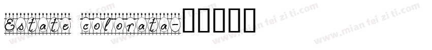 Estate colorata字体转换